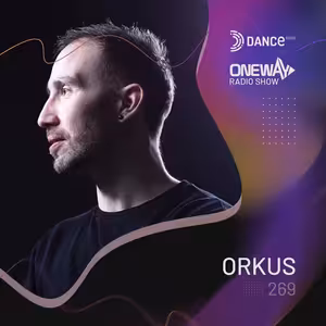 OneWay Music Radio show-10.7.2024 - ORKUS aka NIGHTRIDER
