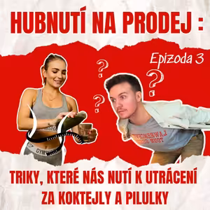 Hubnutí na prodej : Triky, které nás nutí k utrácení za koktejly a pilulky