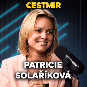 Patricie Solaříková. Pocit podvodníka, hnusné metody bulváru, nejtěžší období života i optimismus jako záchrana