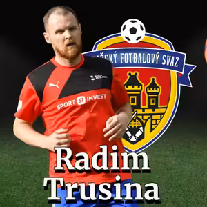 Šéfredaktor webu fotbalpraha.cz Trusina o medializaci pražského fotbalu, Čechovi, Sáblíkové či Zidanovi na Strahově