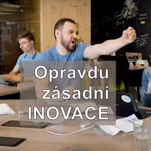 57. Inovativnější Česko? Nejde jen o změnu prostředí, nápady často zaříznou zahraniční centrály