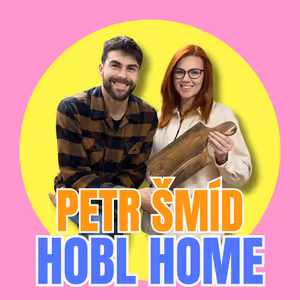#04 Petr Šmíd - Dřevo, design a začátek s Hoblhome