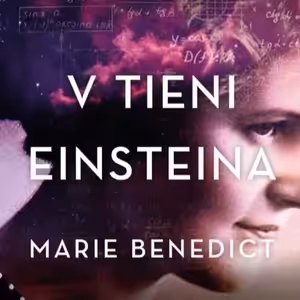 Čitateľský denník_2: 5 dôvodov prečo si prečítať V tieni Einsteina