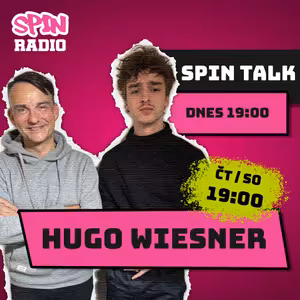 SPIN TALK: HUGO WIESNER - VYSÍLAT NA RÁDIU MI PŘIŠLO COOL! PRO SPOUSTA MLADEJCH RÁDIO NENÍ MRTVÝ!