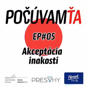 Počúvam ťa - Akceptácia inakosti