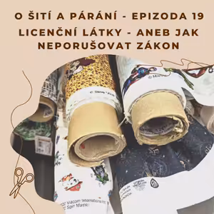Epizoda 19 - Licenční látky aneb jak neporušovat zákon?
