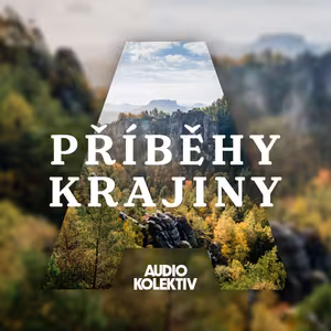 Příběhy krajiny: Ta ruda tam je