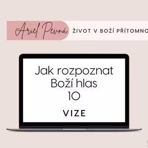 Jak rozpoznat Boží hlas 10 - Bůh mluví skrze vize