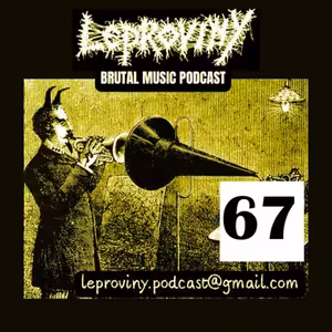 LEPROVINY hard music show no.67