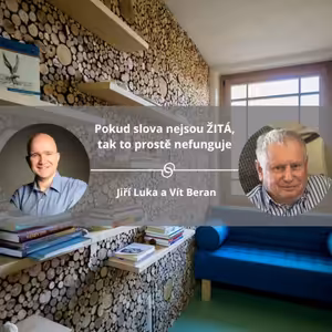Pokud slova nejsou ŽITÁ, tak to prostě nefunguje