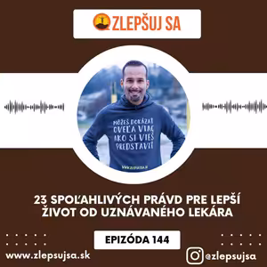 144. 23 spoľahlivých právd pre lepší život od uznávaného lekára