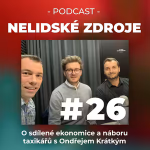 26: O sdílené ekonomice a náboru taxikářů s Ondřejem Krátkým, CEO společnosti Liftago