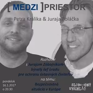 Medzipriestor 53 - 2017-01-16 Bezpečnostná situácia v Európe...
