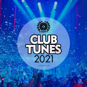 Club Tunes 2021 (Yearmix)