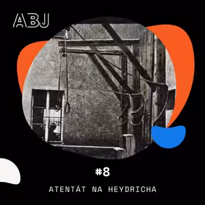 Odstranění nacisty Heydricha: Souvislosti a důsledky 08