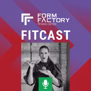 34. FITCAST – Veronika BESKYdiarová – jídlo a pohyb je koření života