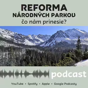 Čo nám prinesie reforma národných parkov?