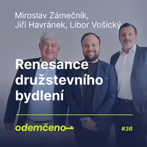 Odemčeno #36 - Renesance družstevního bydlení