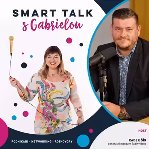 Podcast SMART TALK 🎙 rozhovor s Radek Šír