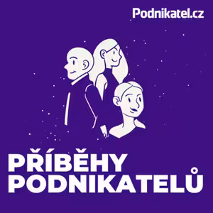 Příběhy podnikatelů - inspirativní rozhovory pro váš byznys