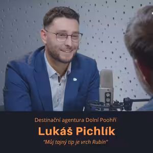 Lukáš Pichlík – destinační agentura Dolní Poohří: můj tajný tip je vrch Rubín