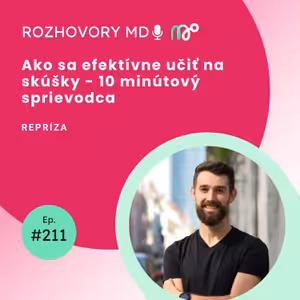 #211 Ako sa efektívne učiť na skúšky - 10 minútový sprievodca (repríza)