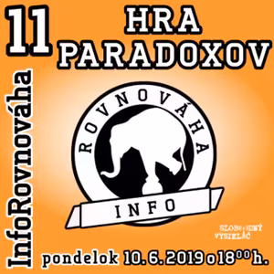 InfoRovnováha 11 - 2019-06-10 Hra paradoxov…