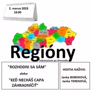 Regióny 05/2023 - 2023-03-02 „ROZHODOL SI SÁMI“ alebo „KEĎ NECHÁŠ CAPA ZAHRADNÍČIŤ"