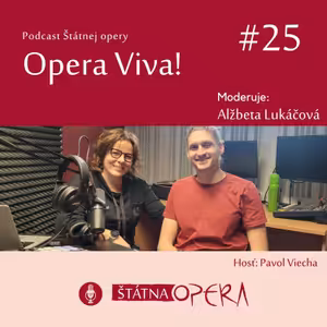 Opera Viva! #25: Režisér Pavol Viecha: „Svojmu tímu dôverujem viac, ako samému sebe.“