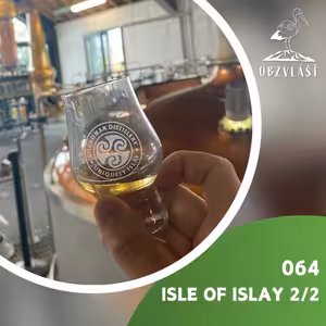 064 ISLE OF ISLAY 2/2: Trek po distilérkách a návštěva ostrova Jura