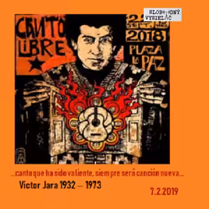 Opony 240 - 2019-02-07 Victor Jara – symbol aj varovanie…