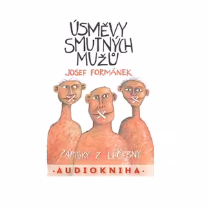 Úsměvy smutných mužů (ukázka z audioknihy)