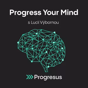 Progress Your Mind #80 LUCIE VÝBORNÁ - o její cestě na Antarktidu