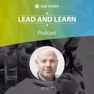 Lead and Learn #18 - Jiří Devát - Nejen o šikaně na pracovišti