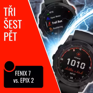 #35: Má Epix 2 šanci nahradit vlajkovou loď Fenix?