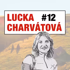 XII. Epizoda - Lucka Charvátová, krkonošská rodačka a česká reprezentantka v biatlonu