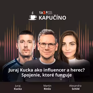 ta3 podcast Kapučíno: Juraj Kucka ako influencer a herec? Spojenie, ktoré funguje