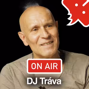 DJ Tráva ON AIR: „Při zásahu na CzechTeku porevoluční systém poprvé ukázal svoji moc."