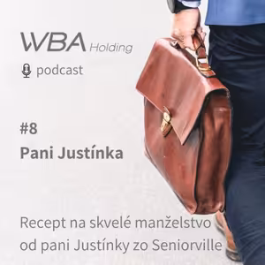 Pani Justínka: Recept na skvelé manželstvo