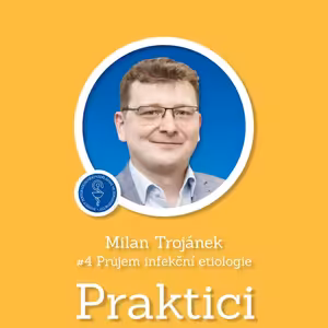 #4 Průjem infekční etiologie | Milan Trojánek