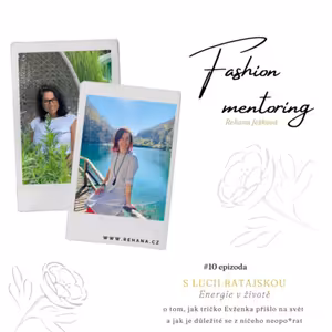 #10 s Lucií Ratajskou (Energie v životě) - O tom, jak tričko EvŽenka přišlo na svět a jak je důležité se z ničeho nepos*at