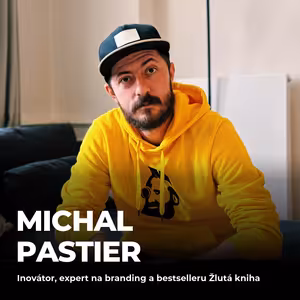 #202: Michal Pastier – Jak AI ovlivní kreativní tvorbu?