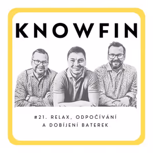 #21. RELAX, ODPOČÍVÁNÍ A DOBÍJENÍ BATEREK