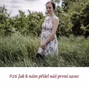 #26 Jak k nám přišel náš první savec