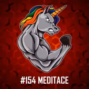 #154: Meditace feat. Jay Mildorfová - Jak začít meditovat? Různé techniky, Efekty na tělo i mysl dle studií a mnohem více!