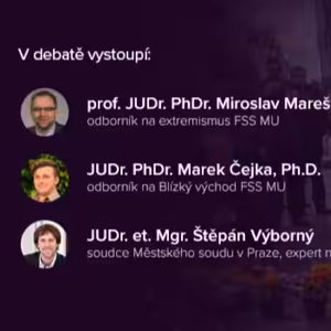 #4 – Terorismus v Evropě – Miroslav Mareš, Marek Čejka a Štěpán Výborný