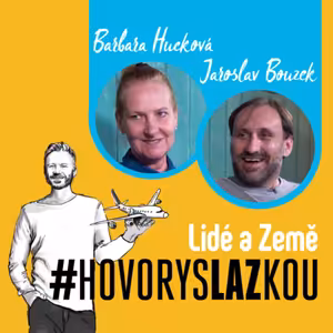Barbara Hucková & Jaroslav Bouzek: Cestovatelé pomáhají, přidáte se?