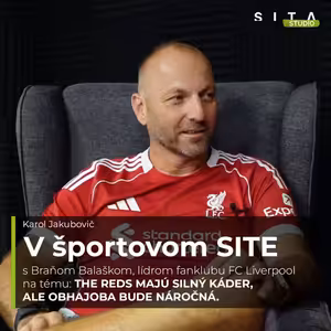 60 - Braňo Balaško o novej sezóne anglickej Premier League a The Reds | Štúdio SITA