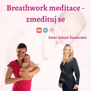 Breathwork meditace - zmedituj se