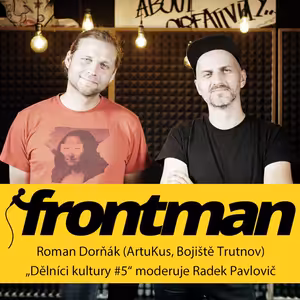 Dělníci kultury #5: Roman Dorňák (Artukus, Bojiště, Obscene Extreme...)